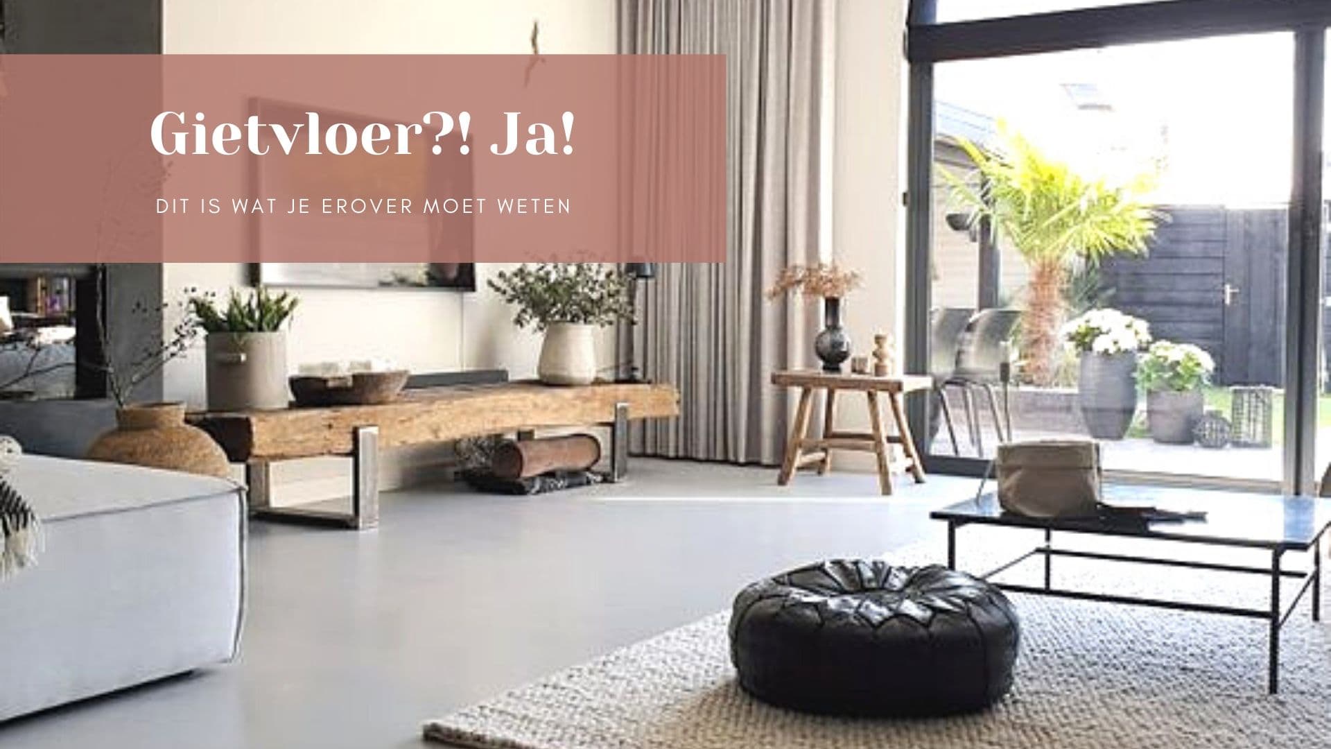 Waarom jouw huis ook een gietvloer kan gebruiken