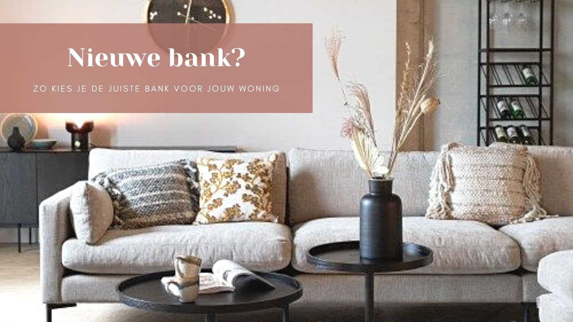 Nieuwe bank kopen? Hier moet je op letten!