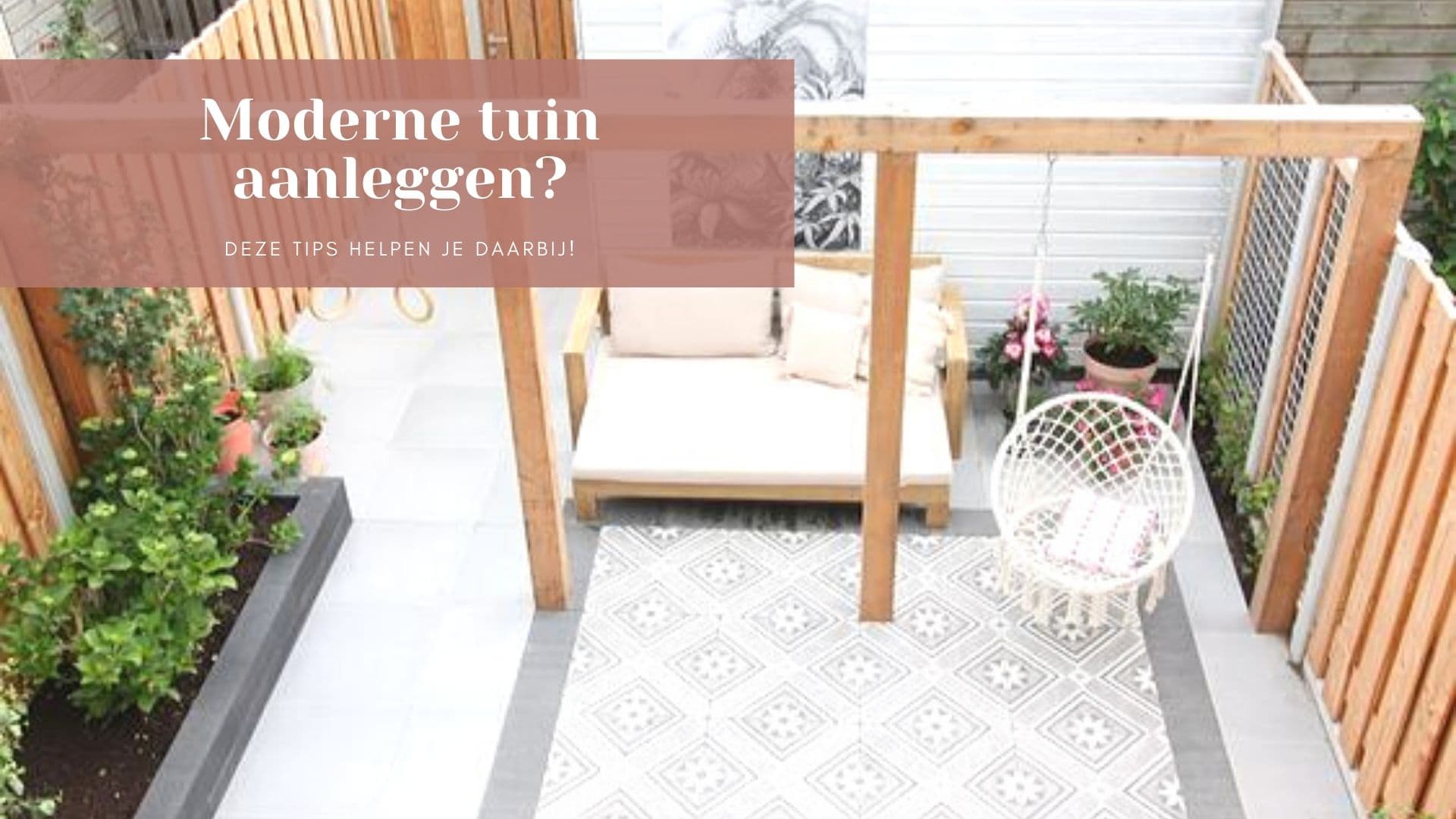 Tips voor een moderne tuin