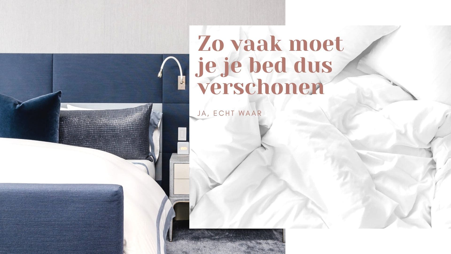 Zo vaak moet je je bed dus verschonen